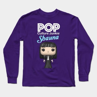 Pop Culture Junkie Shauna Long Sleeve T-Shirt